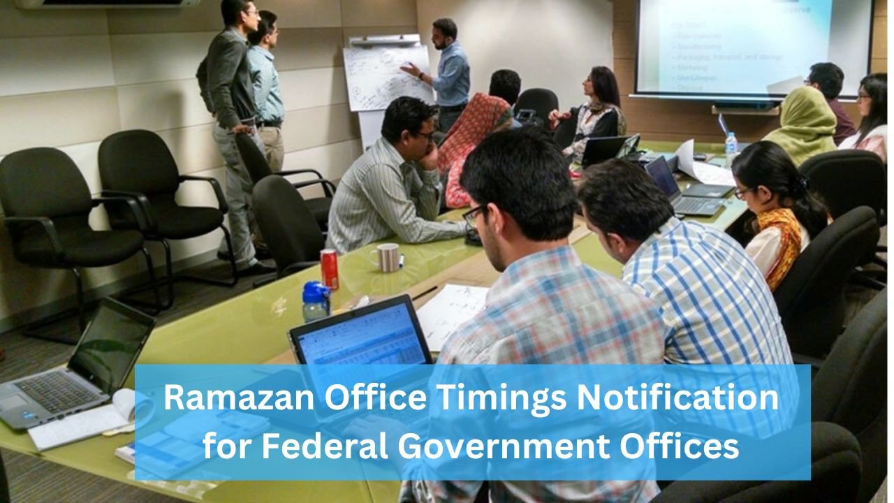 Ramazan Office Timings Notification for Federal Government Offices