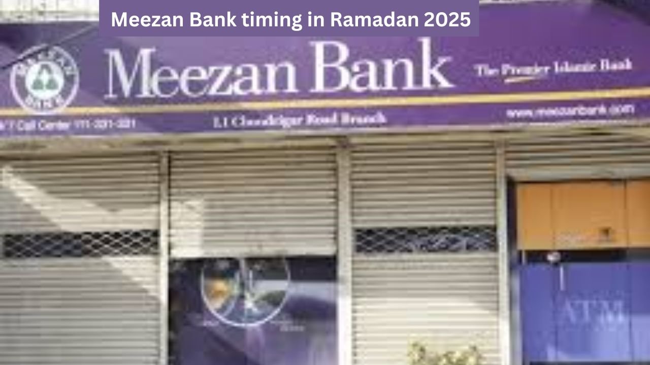 Meezan Bank timing in Ramadan 2025